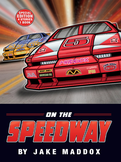 Title details for On the Speedway by Jake Maddox - Wait list
